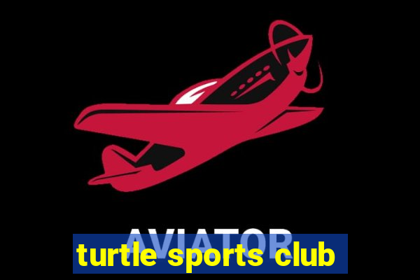 turtle sports club