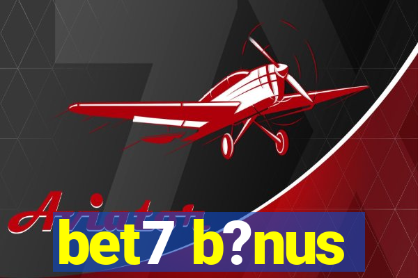 bet7 b?nus