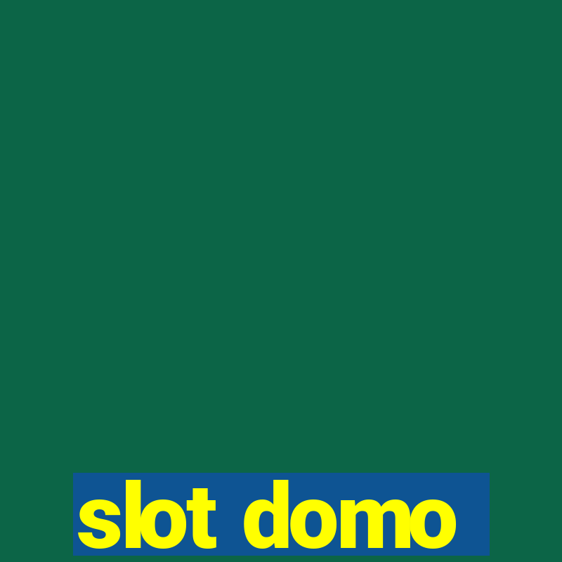 slot domo