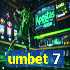 umbet 7