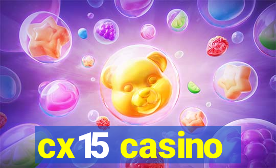 cx15 casino