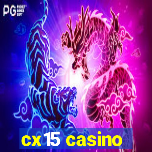 cx15 casino