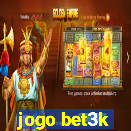 jogo bet3k