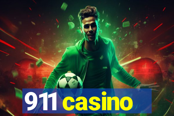 911 casino