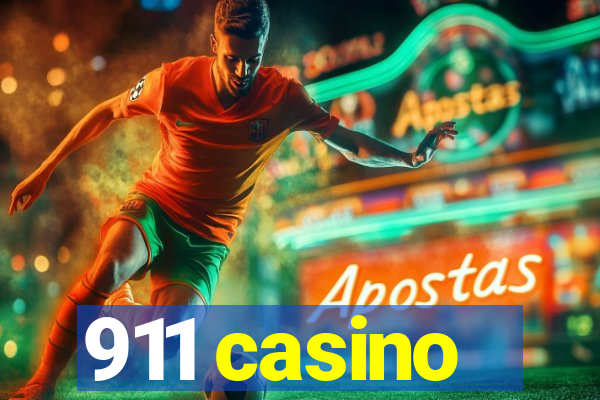 911 casino