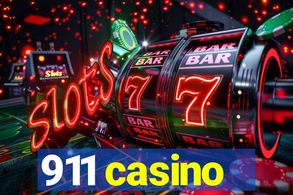 911 casino