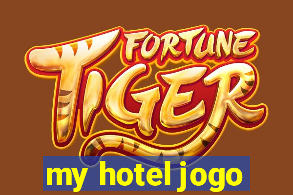 my hotel jogo