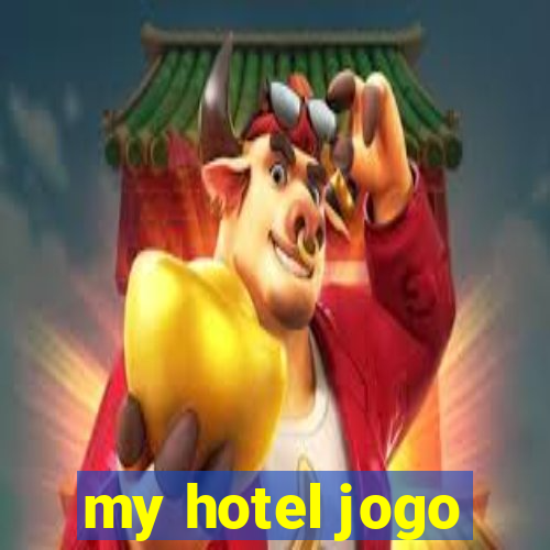 my hotel jogo