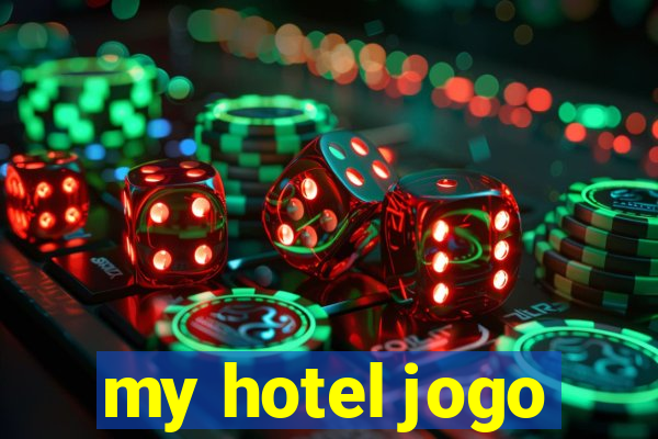 my hotel jogo