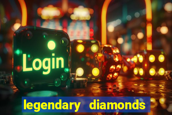 legendary diamonds slot free