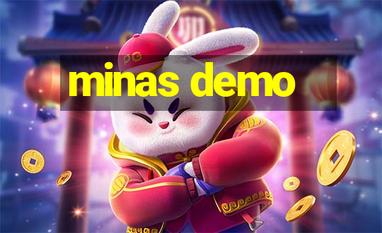 minas demo