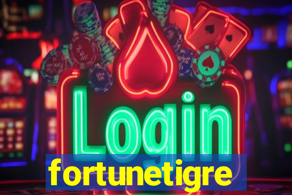 fortunetigre