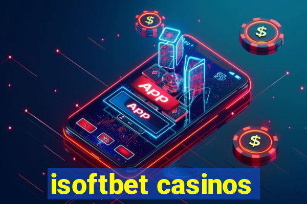 isoftbet casinos