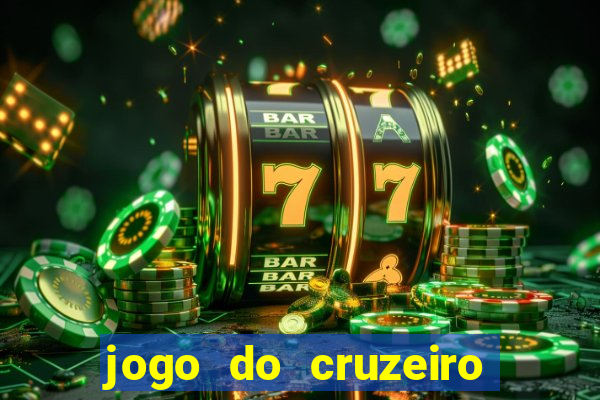 jogo do cruzeiro hoje ao vivo sportv