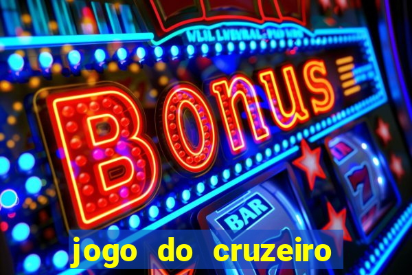 jogo do cruzeiro hoje ao vivo sportv