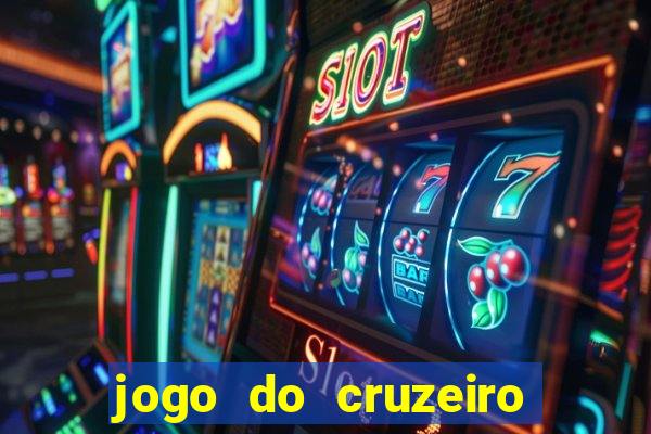 jogo do cruzeiro hoje ao vivo sportv