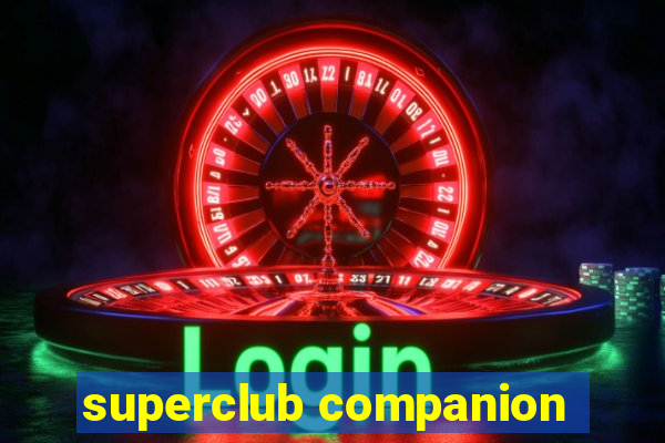 superclub companion