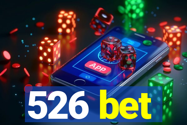 526 bet