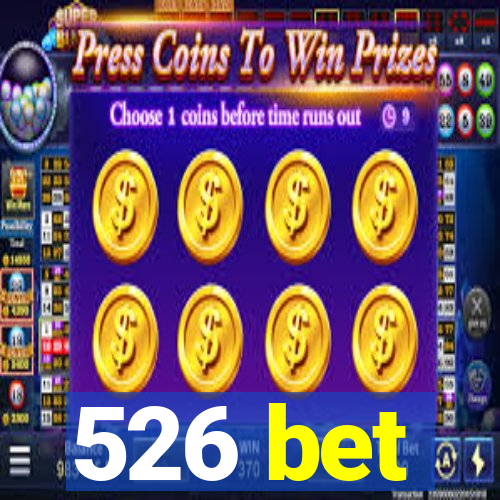 526 bet