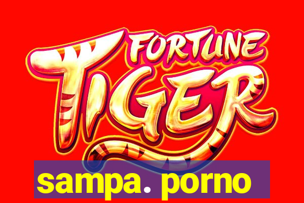 sampa. porno