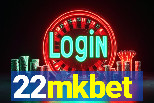 22mkbet