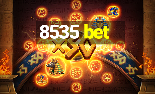 8535 bet