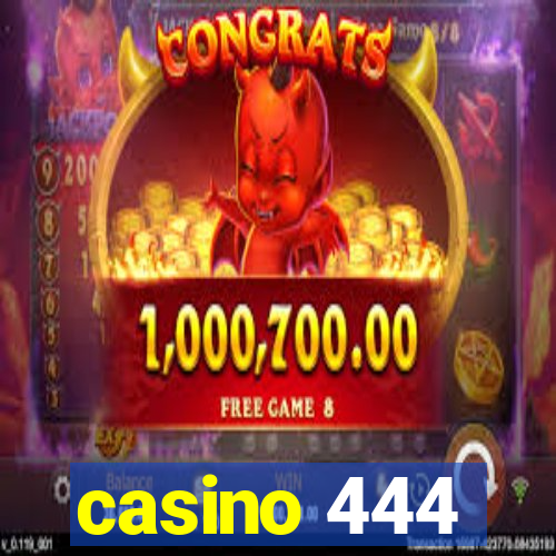 casino 444