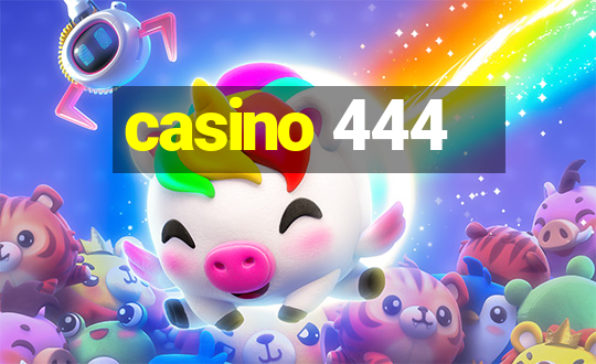 casino 444