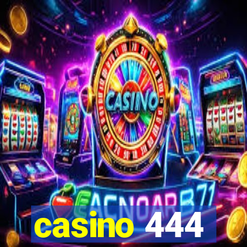 casino 444