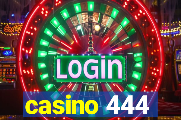 casino 444