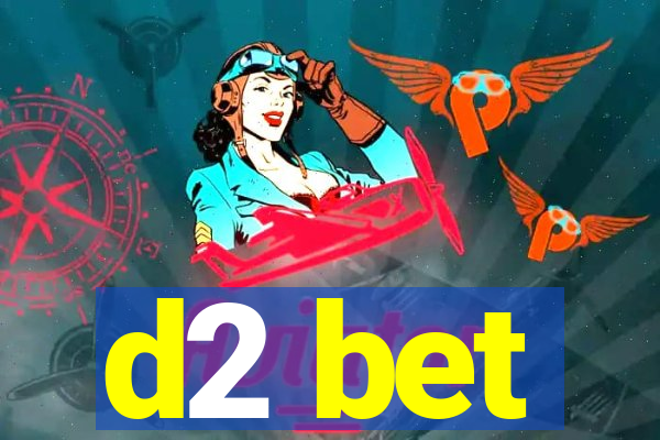 d2 bet