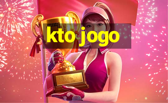 kto jogo