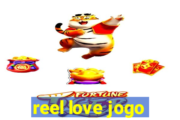 reel love jogo