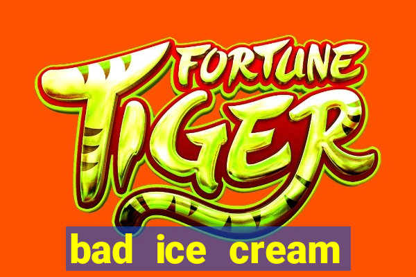 bad ice cream click jogos