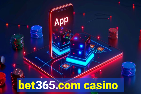 bet365.com casino