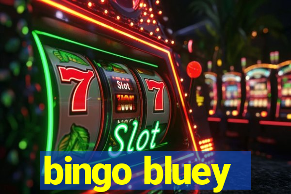 bingo bluey