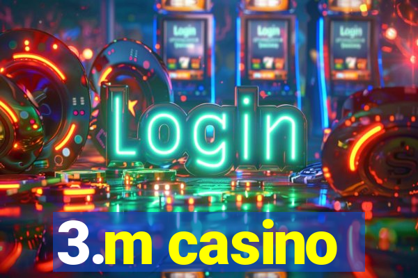 3.m casino