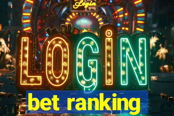 bet ranking