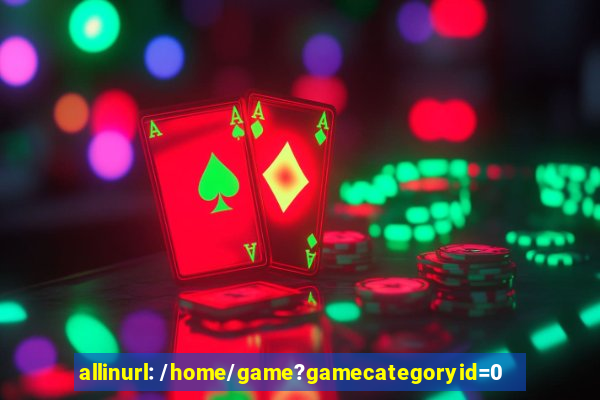 allinurl: /home/game?gamecategoryid=0