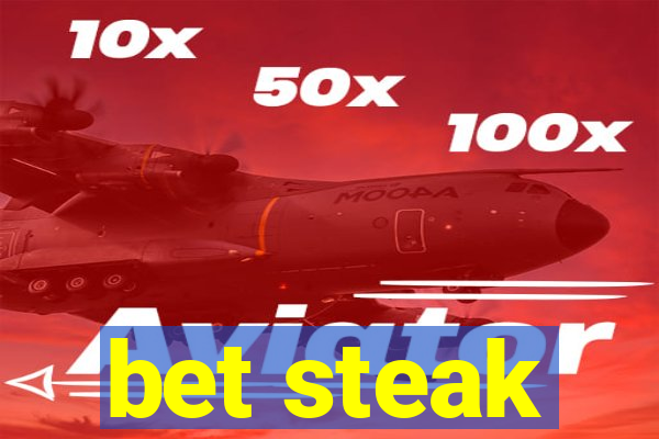 bet steak