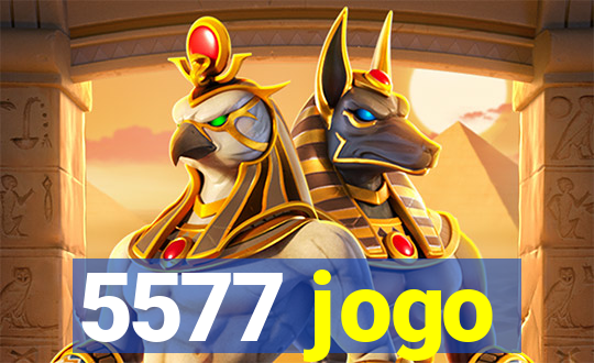 5577 jogo