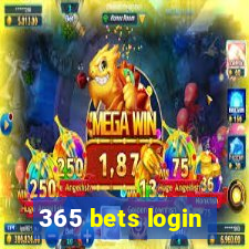 365 bets login