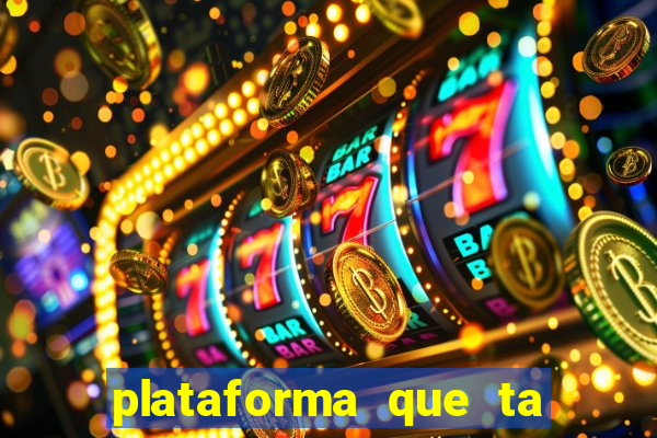 plataforma que ta pagando bem hoje