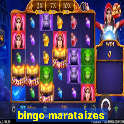 bingo marataizes