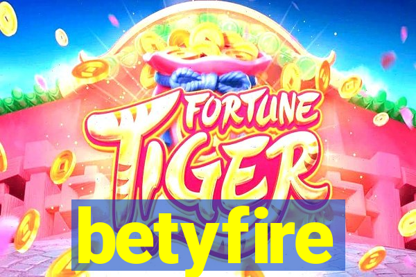 betyfire