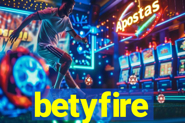 betyfire