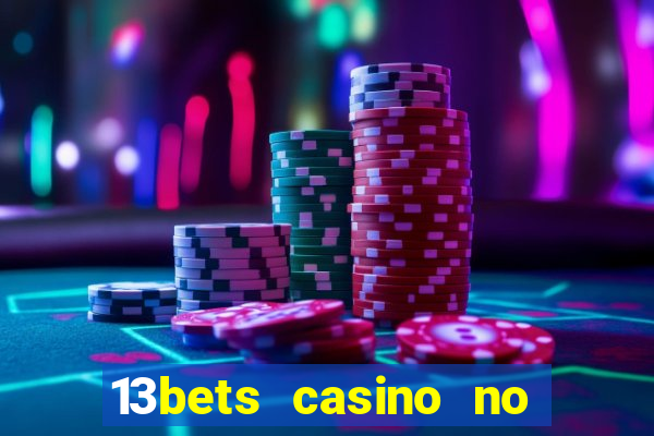 13bets casino no deposit bonus