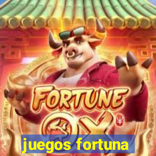 juegos fortuna