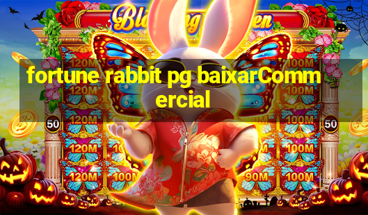 fortune rabbit pg baixarCommercial