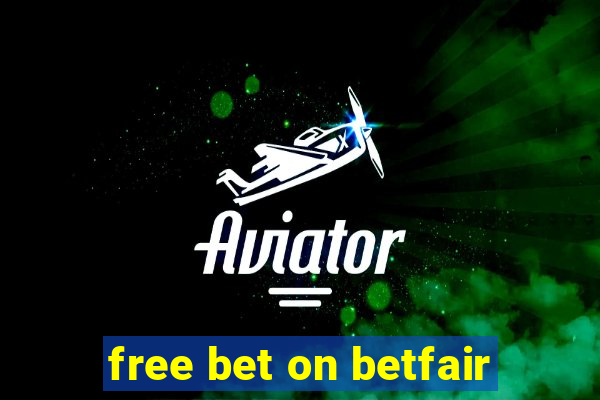 free bet on betfair